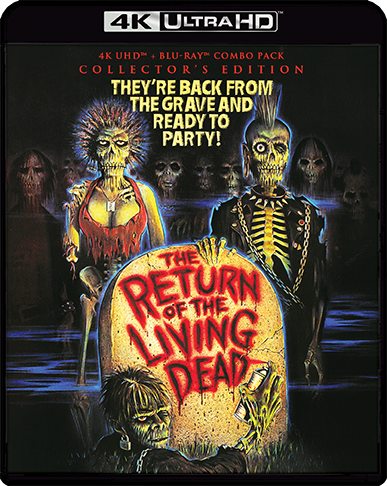 Return of the Living Dead (Scream Factory) (4k UHD / Blu-Ray)